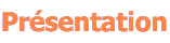 Présentation