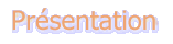 Présentation